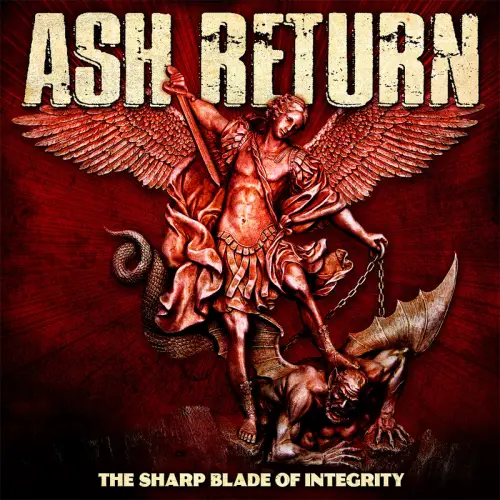 Ash Return : The Sharp Blade of Integrity